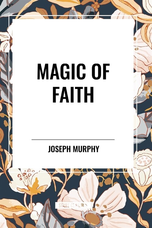 Magic of Faith (Paperback)