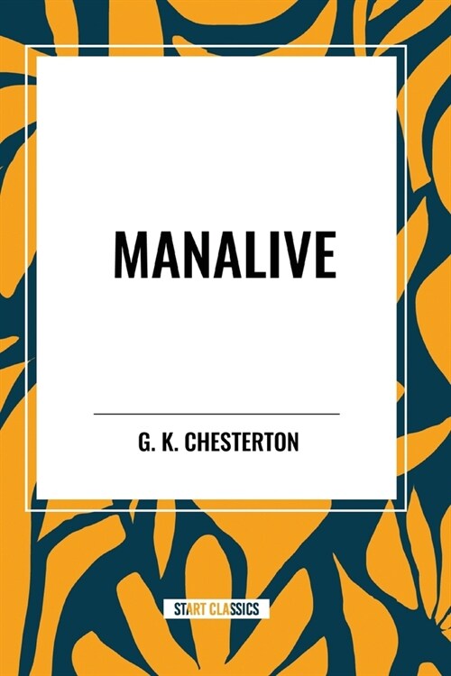 Manalive (Paperback)