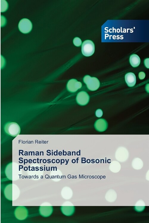 Raman Sideband Spectroscopy of Bosonic Potassium (Paperback)