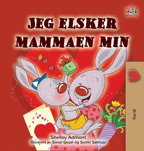 I Love My Mom (Norwegian Childrens Book) (Hardcover)