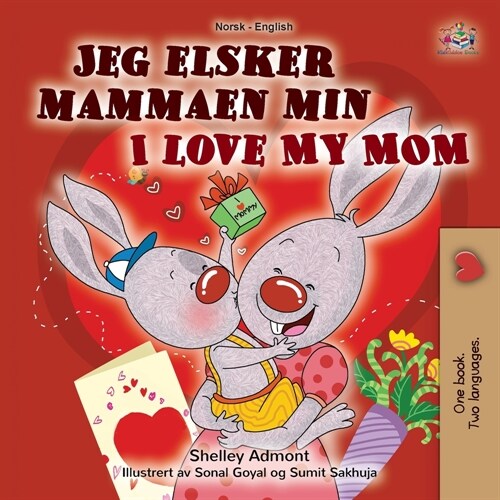 I Love My Mom (Norwegian English Bilingual Book for Kids) (Paperback)