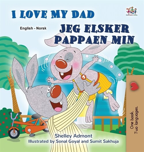 I Love My Dad (English Norwegian Bilingual Childrens Book) (Hardcover)