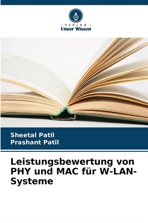 Leistungsbewertung von PHY und MAC f? W-LAN-Systeme (Paperback)