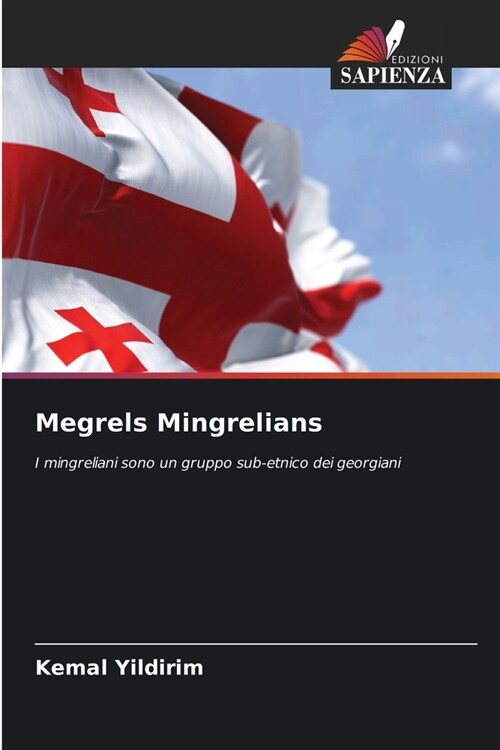 Megrels Mingrelians (Paperback)