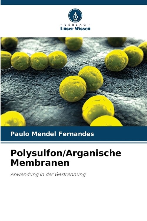 Polysulfon/Arganische Membranen (Paperback)