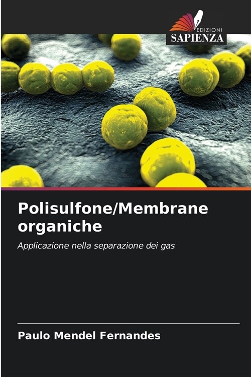Polisulfone/Membrane organiche (Paperback)