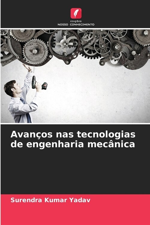 Avan?s nas tecnologias de engenharia mec?ica (Paperback)