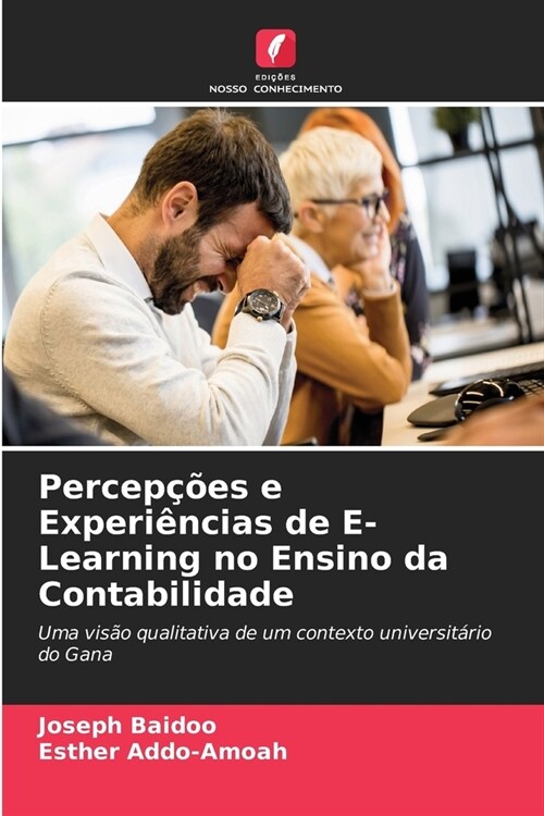 Percep寤es e Experi?cias de E-Learning no Ensino da Contabilidade (Paperback)