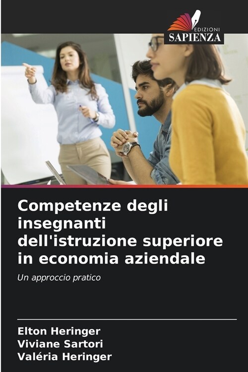 Competenze degli insegnanti dellistruzione superiore in economia aziendale (Paperback)