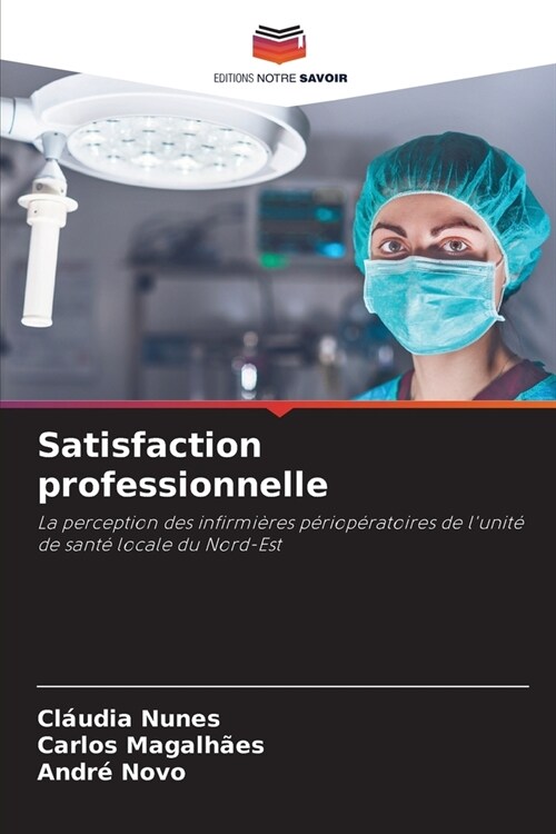 Satisfaction professionnelle (Paperback)