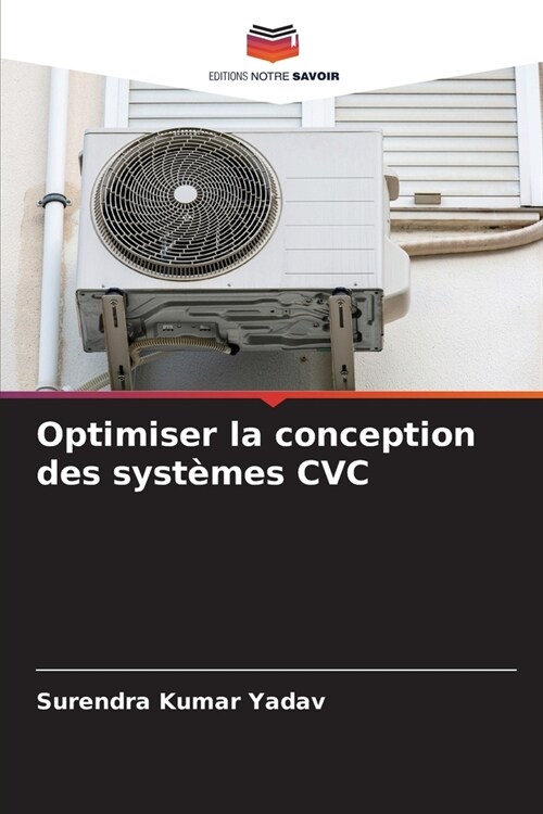 Optimiser la conception des syst?es CVC (Paperback)