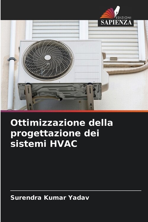 Ottimizzazione della progettazione dei sistemi HVAC (Paperback)