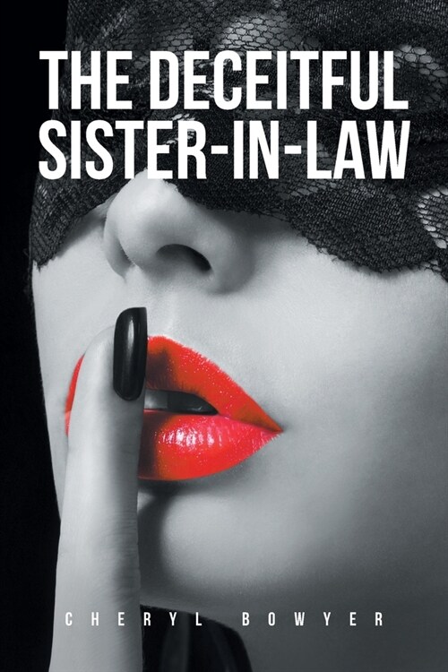 The Deceitful Sister-In-Law (Paperback)