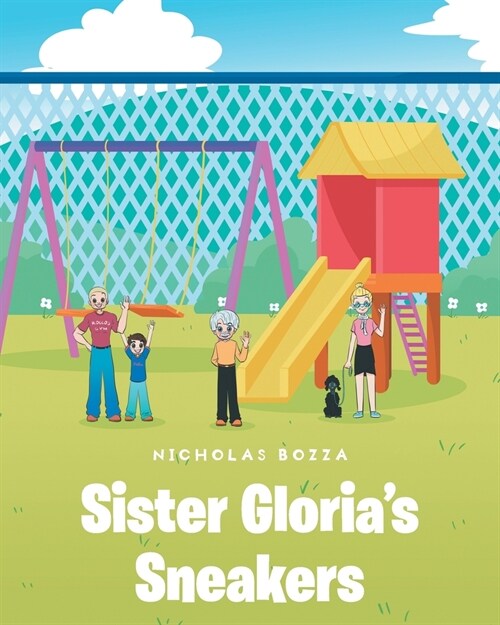 Sister Glorias Sneakers (Paperback)