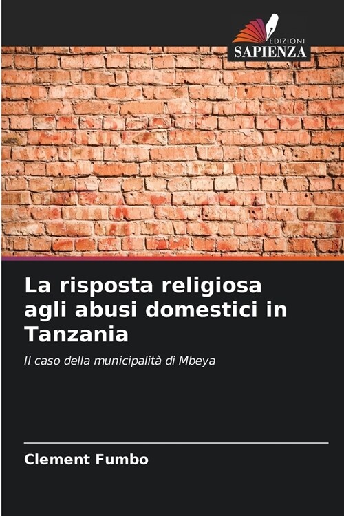 La risposta religiosa agli abusi domestici in Tanzania (Paperback)
