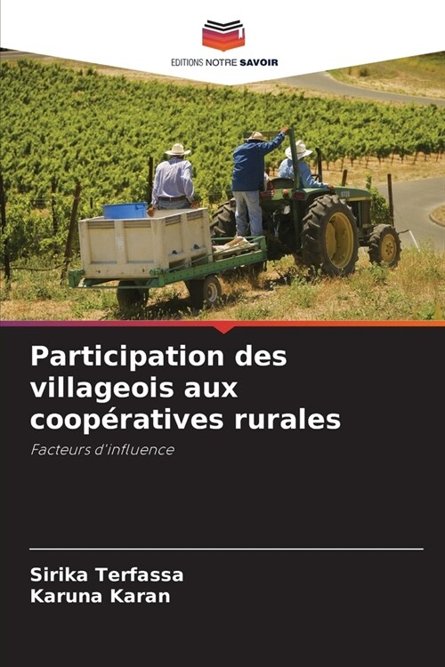 Participation des villageois aux coop?atives rurales (Paperback)
