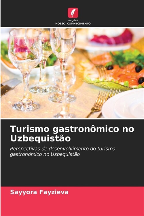 Turismo gastron?ico no Uzbequist? (Paperback)