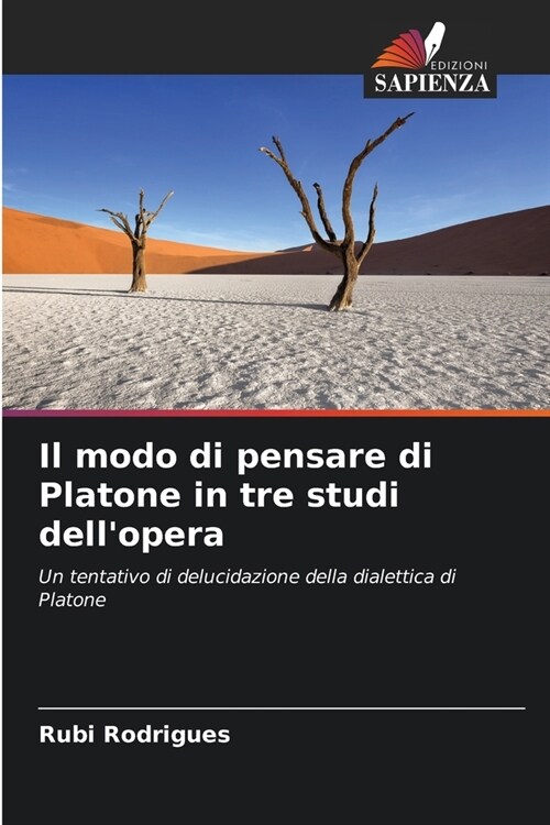 Il modo di pensare di Platone in tre studi dellopera (Paperback)