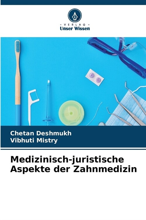 Medizinisch-juristische Aspekte der Zahnmedizin (Paperback)