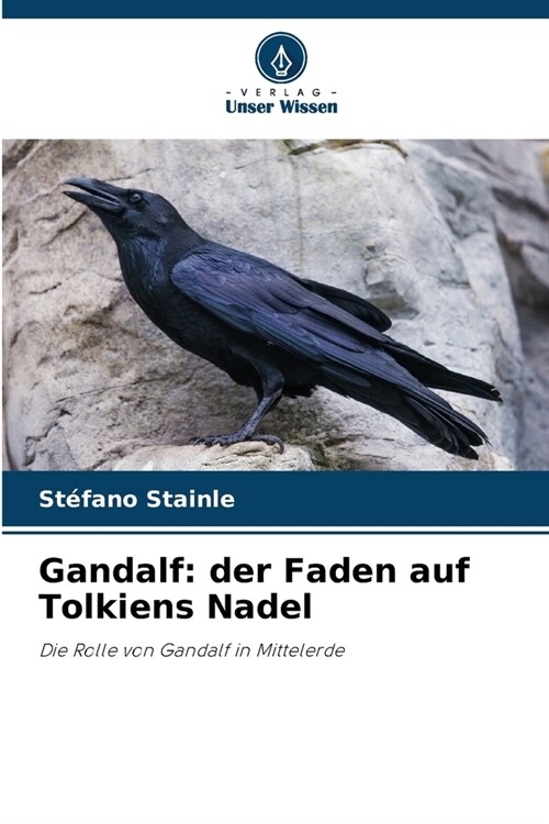 Gandalf: der Faden auf Tolkiens Nadel (Paperback)