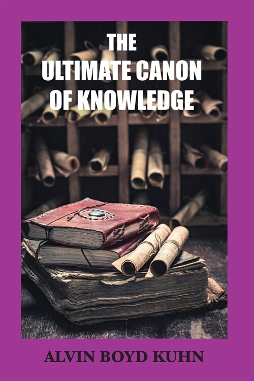 The Ultimate Canon of Knowledge (Paperback)