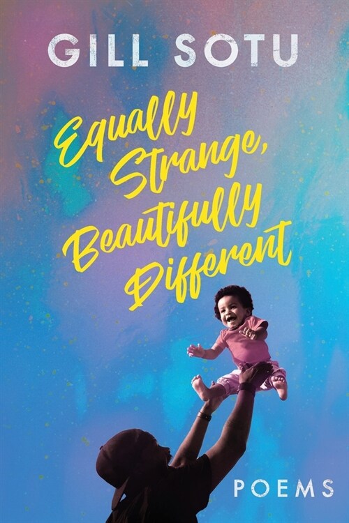 Equally Strange, Beautifully Different (Paperback)