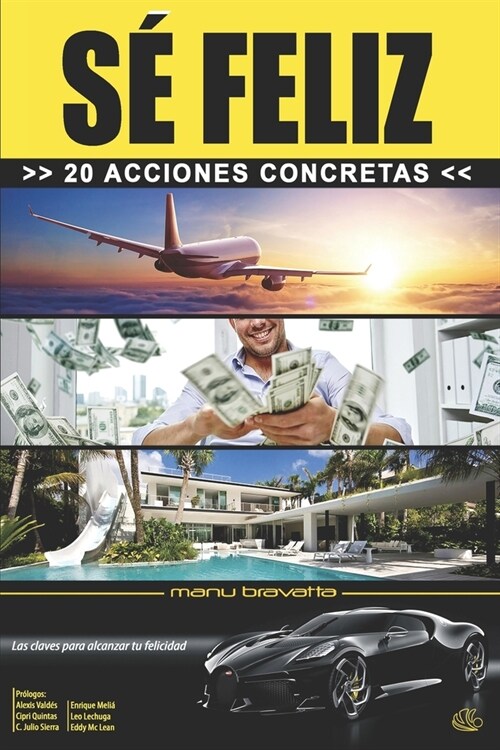 S?Feliz - 20 Acciones Concretas: Las claves para alcanzar tu felicidad (Paperback)