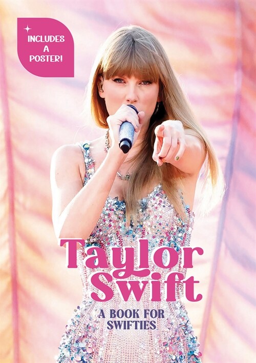 Taylor Swift: A Book for Swifties (Hardcover)