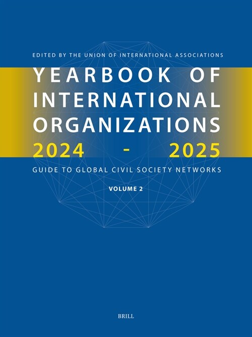 Yearbook of International Organizations 2024-2025, Volume 2 (Hardcover)