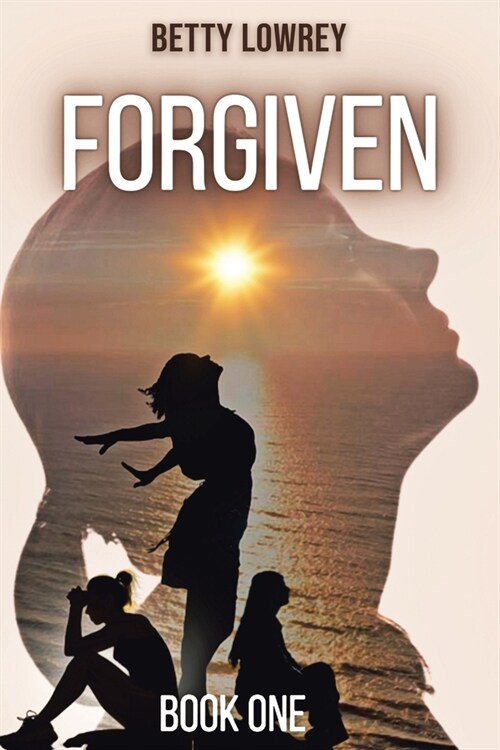 Forgiven: Book One (Paperback)