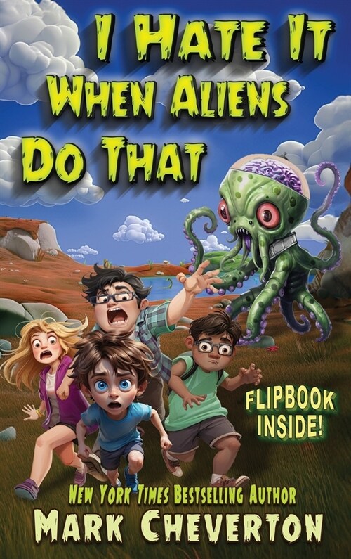 I Hate It When Aliens Do That (Hardcover)