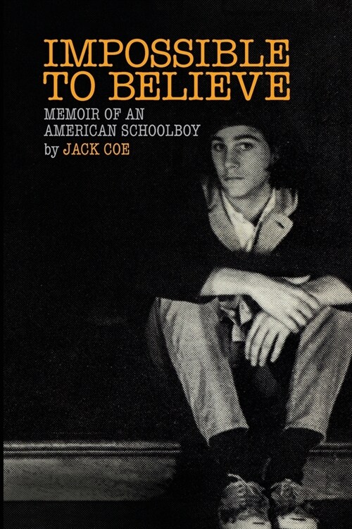 Impossible To Believe (Paperback)