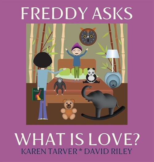 Freddy Asks - What Is Love? (Hardcover)