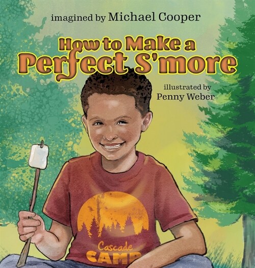 How to Make a Perfect SMore (Hardcover)