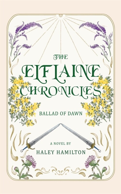 The Elflaine Chronicles: Ballad of Dawn (Paperback)