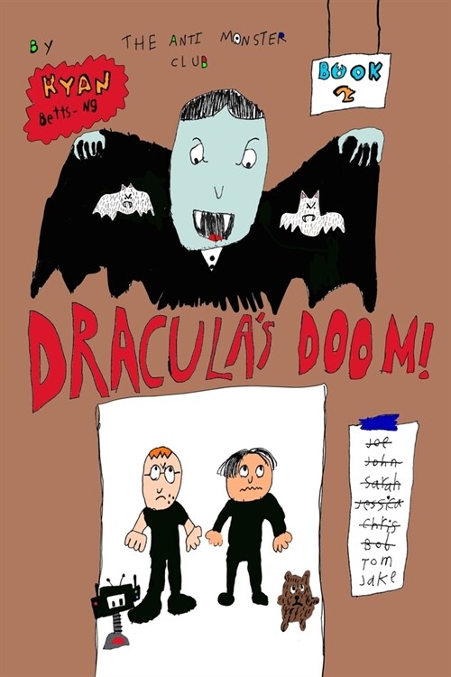 The Anti-Monster Club: Draculas Doom (Paperback)
