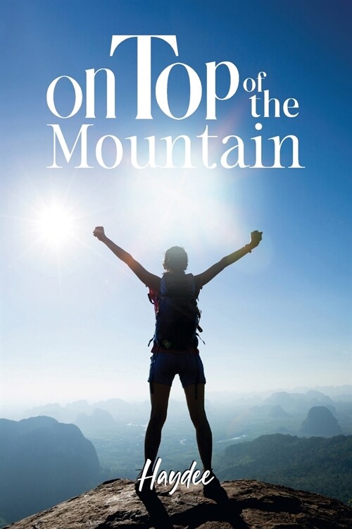 On Top of the Mountain (Paperback)