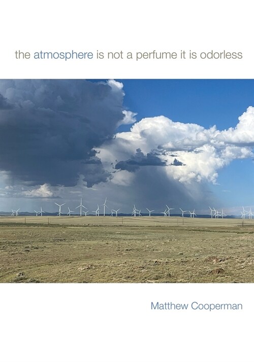 The atmosphere is not a perfume it is odorless (Paperback)