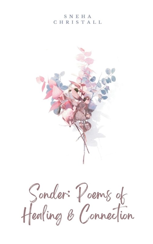 Sonder: Poems of Healing & Connection (Paperback)