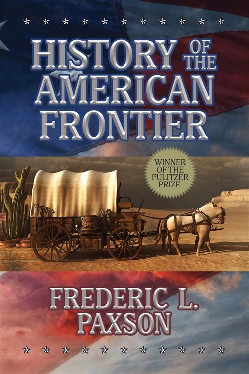 History of the American Frontier (Paperback)