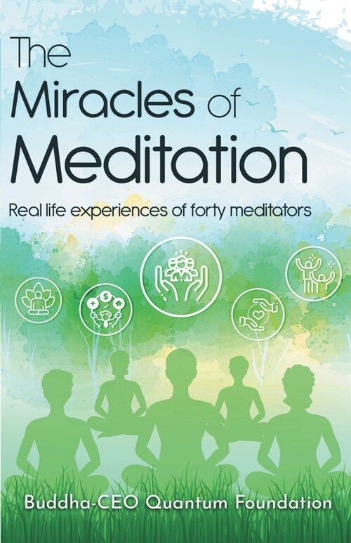 The Miracles of Meditation (Paperback)