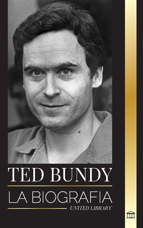 Ted Bundy: La biograf? de un asesino en serie, Americas Murder Epidemic, y conversaciones (Paperback)