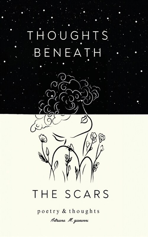 Thoughts beneath the Scars (Paperback)