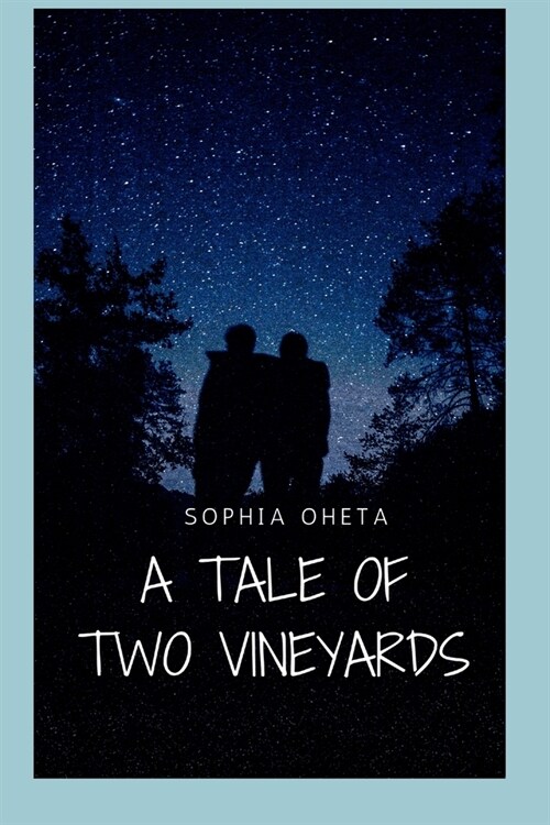 A Tale of Two Vineyards (Paperback)