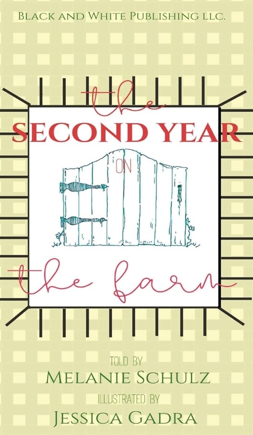 The Second Year on the Farm (Hardcover)