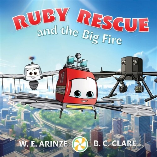 Ruby Rescue and the Big Fire (Paperback)