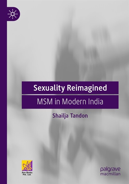Sexuality Reimagined: Msm in Modern India (Paperback, 2023)