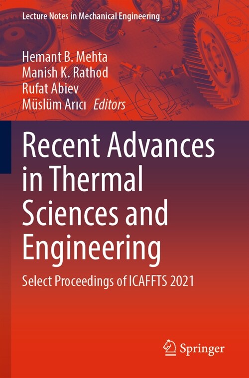 Recent Advances in Thermal Sciences and Engineering: Select Proceedings of Icaffts 2021 (Paperback, 2023)
