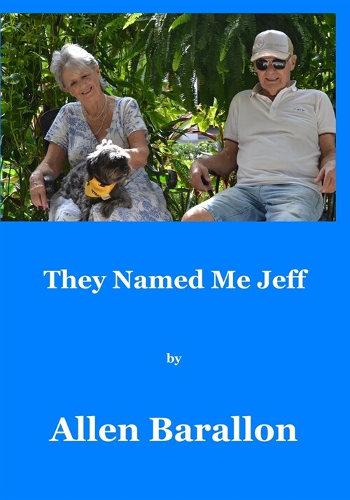 They Named Me Jeff (Paperback)
