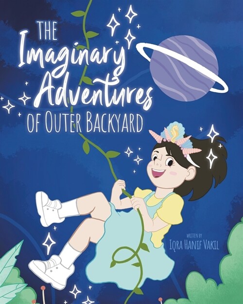 The Imaginary Adventures of Outer Backyard (Paperback)